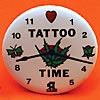Tattoo Time Button/ OUT OF STOCK