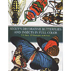 Seguy's Decorative Butterflies<br>and Insects in Full Color