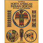 North American Indian Designs<br><i>for Artists and Craftspeople</i>