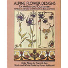 Alpine Flower Designs for Artists and Craftsmen