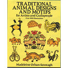 Traditional Animal Designs and Motifs<br><i>for Artists and Craftspeople</i>