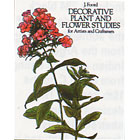 Decorative Plant and Flower Studies<br><i>for Artists and Craftsmen</i>