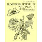 Flowers, Butterflies and Insects<br><i>All 154 Engravings from "Erucarum Ortus"</i>