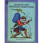 Curious and Fantastic Creatures