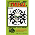 Tattoo Art<br><i>Tribal, Vol. III</i>