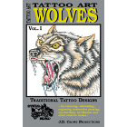 Tattoo Art - Wolves, Vol. I