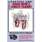 Tattoo Art<br><i>Zodiac Signs & Comedy-Tragedy, Vol. I</i>