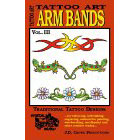 Tattoo Art<br><i>Arm Bands, Vol. III</i>