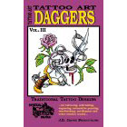 Tattoo Art<br><i>Daggers, Vol. III</i>