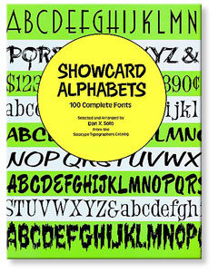 Showcard Alphabets: 100 Complete Fonts